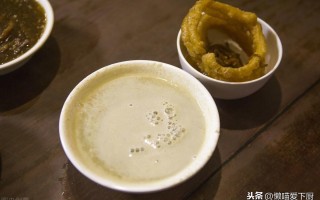 豆汁和豆浆的区别是什么（豆汁和豆浆在哪些方面不同） ！