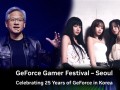 庆祝GeForce 25周年！NVIDIA韩国举办盛大嘉年华 女团压轴演出 ！